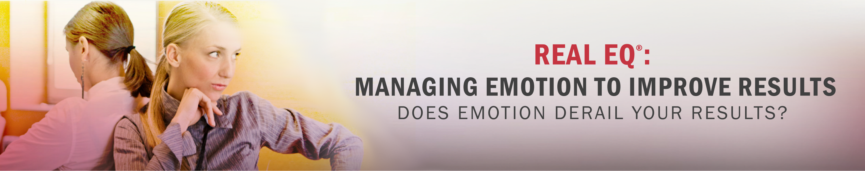 Managing Emotion